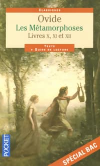 Les métamorphoses (morceaux choisis) - Ovide