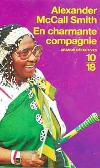 En charmante compagnie - Alexander McCall Smith