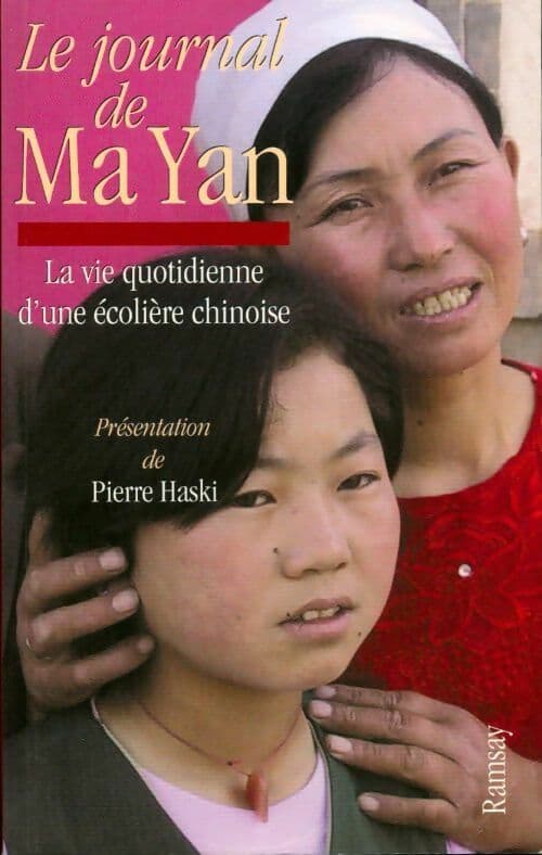 Le journal de Ma Yan : La vie quotidienne d'une écolière chinoise - Yan Ma